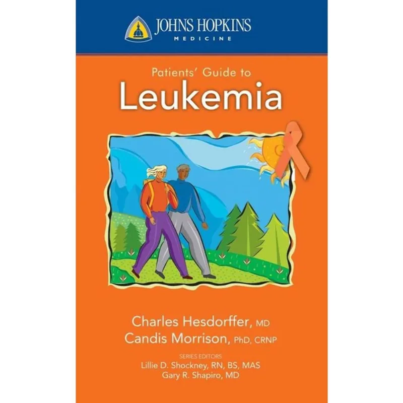 JOHNS HOPKINS PATIENTS' GUIDE TO LEUKEMIA