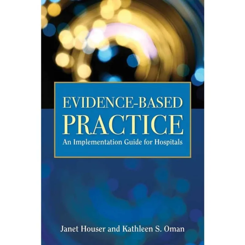 EVIDENCE-BASED PRACTICE
