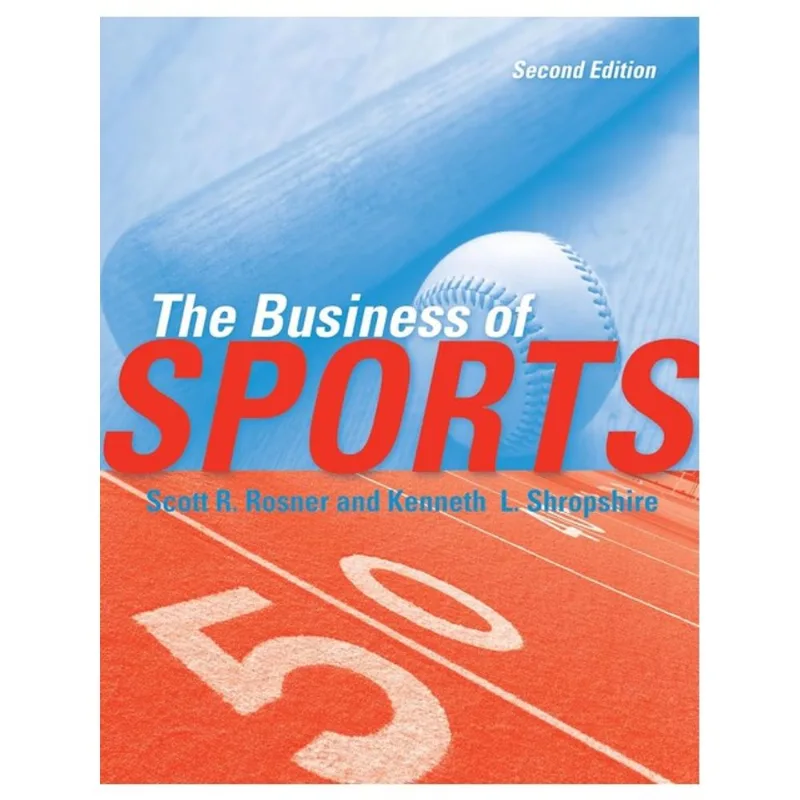 THE BUSINESS OF SPORTS
