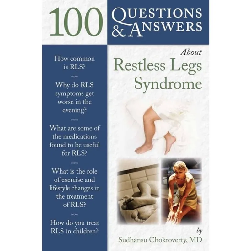 100 QUESTIONS & ANSWERS ABOUT RESTLESS LEGS SYNDROME