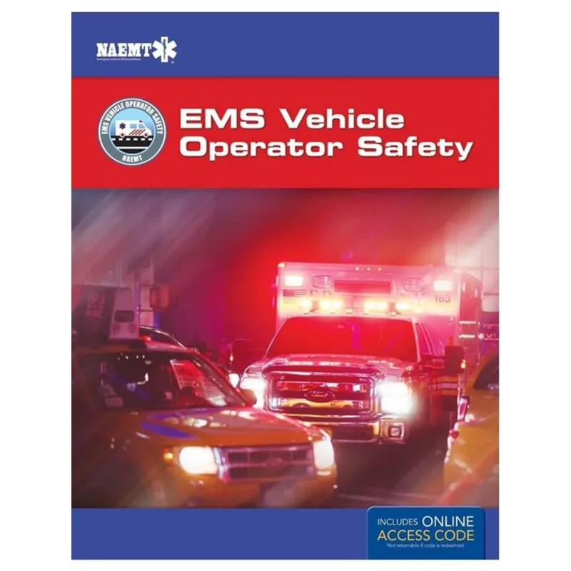 EMS VEHICLE OPERATOR SAFETY