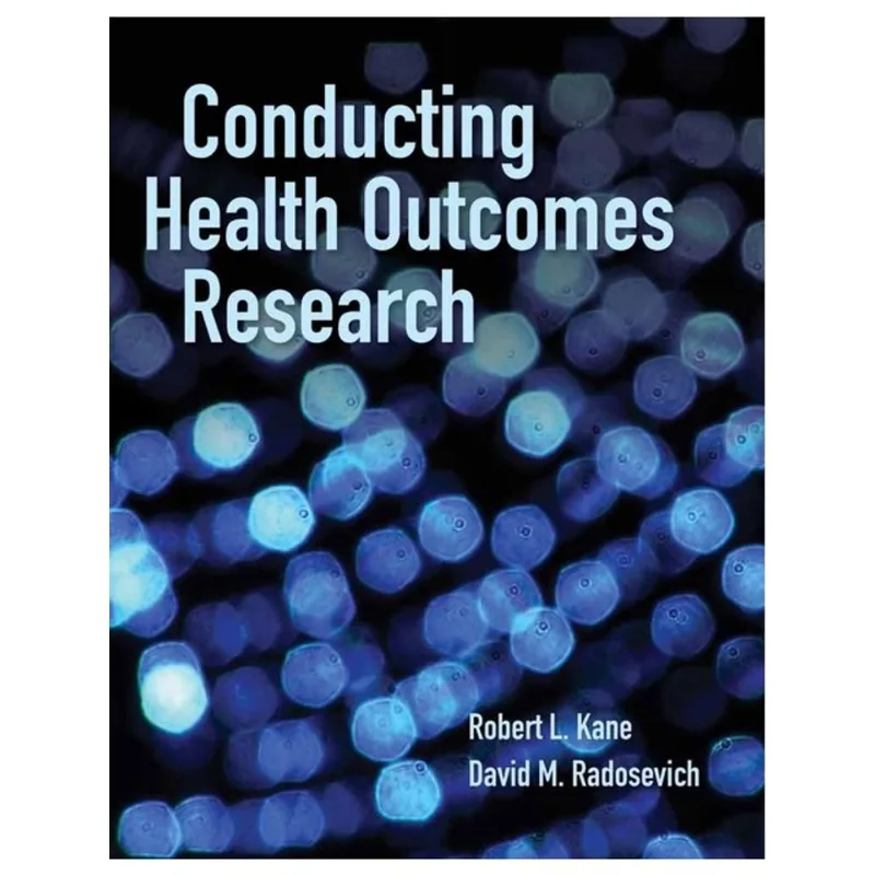 CONDUCTING HEALTH OUTCOMES RESEARCH