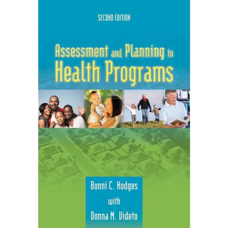 ASSESSMENT AND PLANNING IN HEALTH PROGRAMS