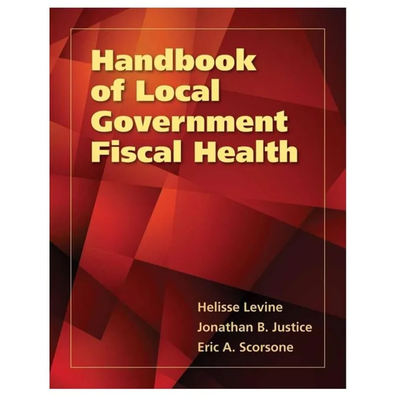 HANDBOOK OF LOCAL GOVERNMENT FISCAL HEALTH