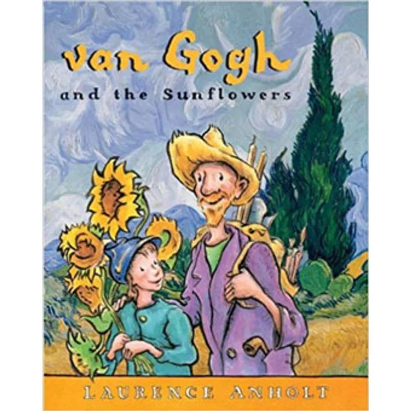 VAN GOGH AND THE SUNFLOWERS