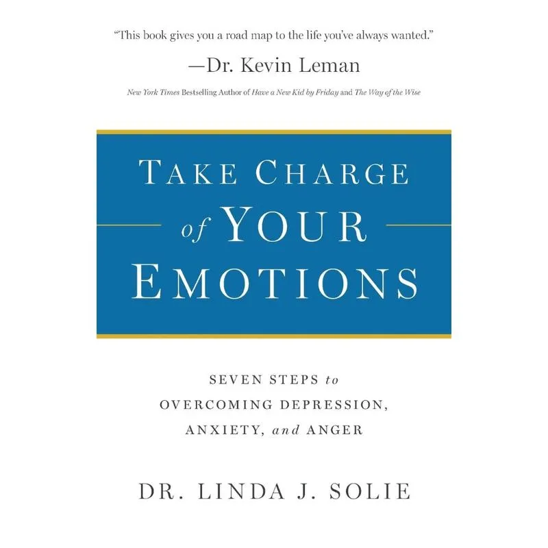 Take Charge of Your Emotions