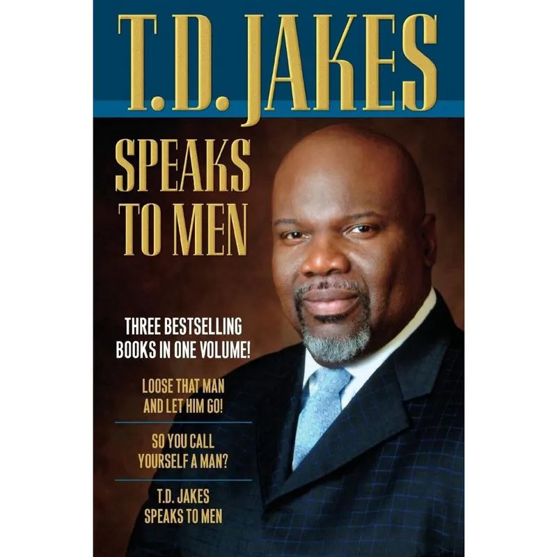 T. D. Jakes Speaks to Men