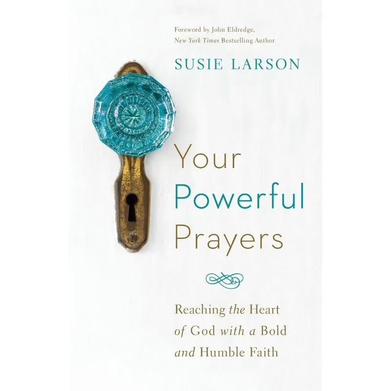 Your Powerful Prayers