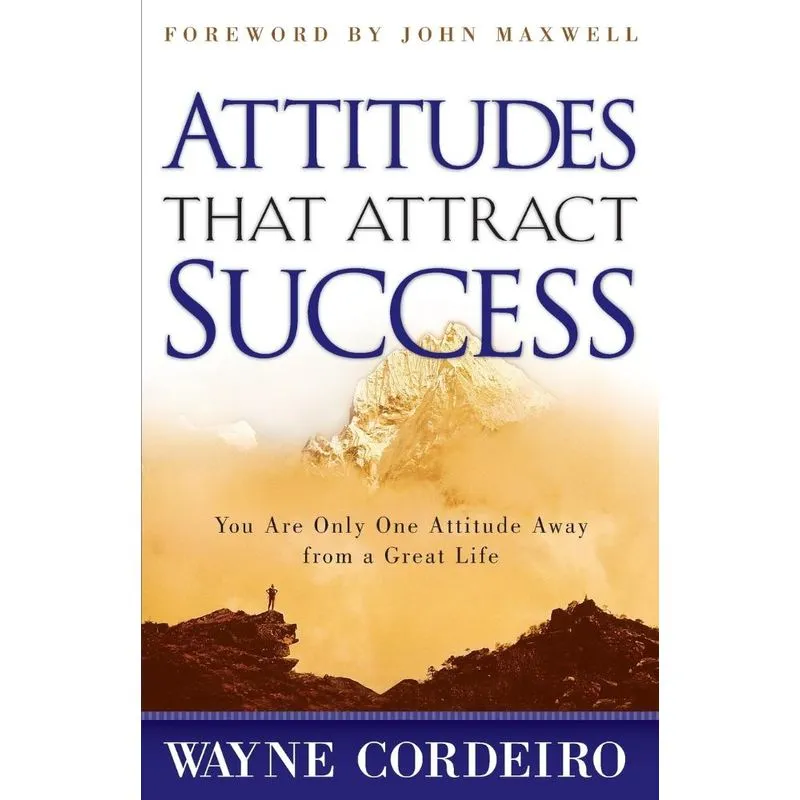 Attitudes That Attract Success