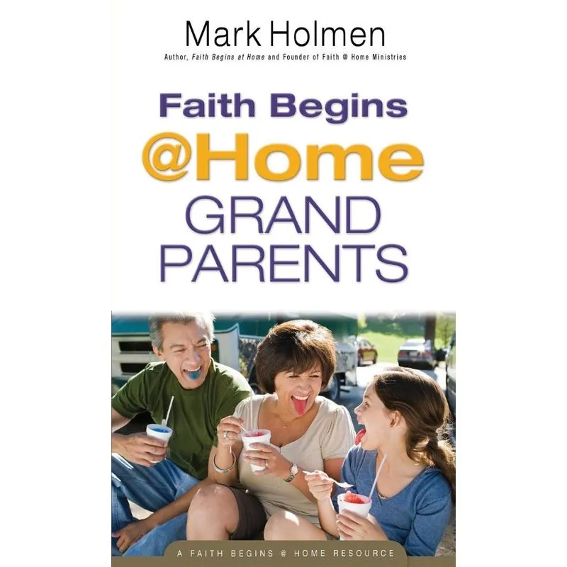 Faith Begins @ Home Grandparents