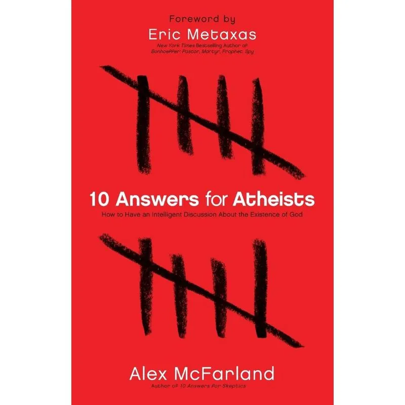 10 Answers for Atheists