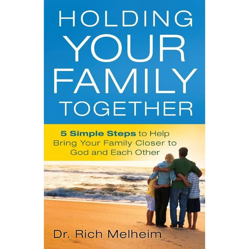 Holding Your Family Together
