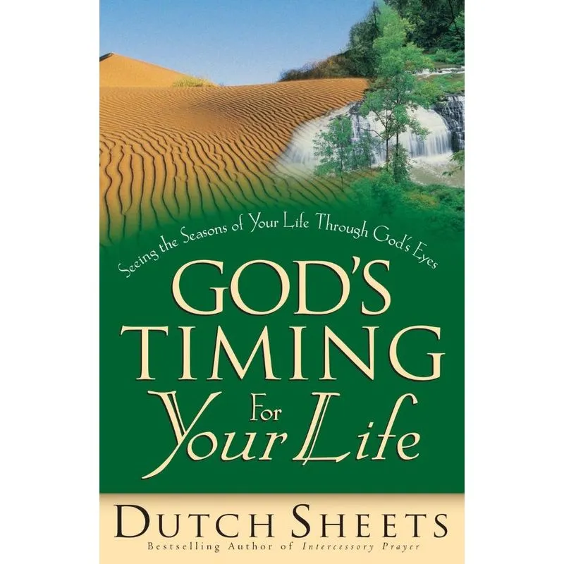 Gods Timing for Your Life