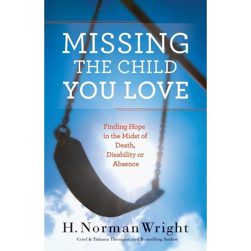 Missing the Child You Love