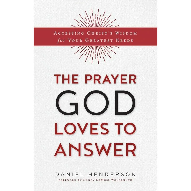 Prayer God Loves to Answer