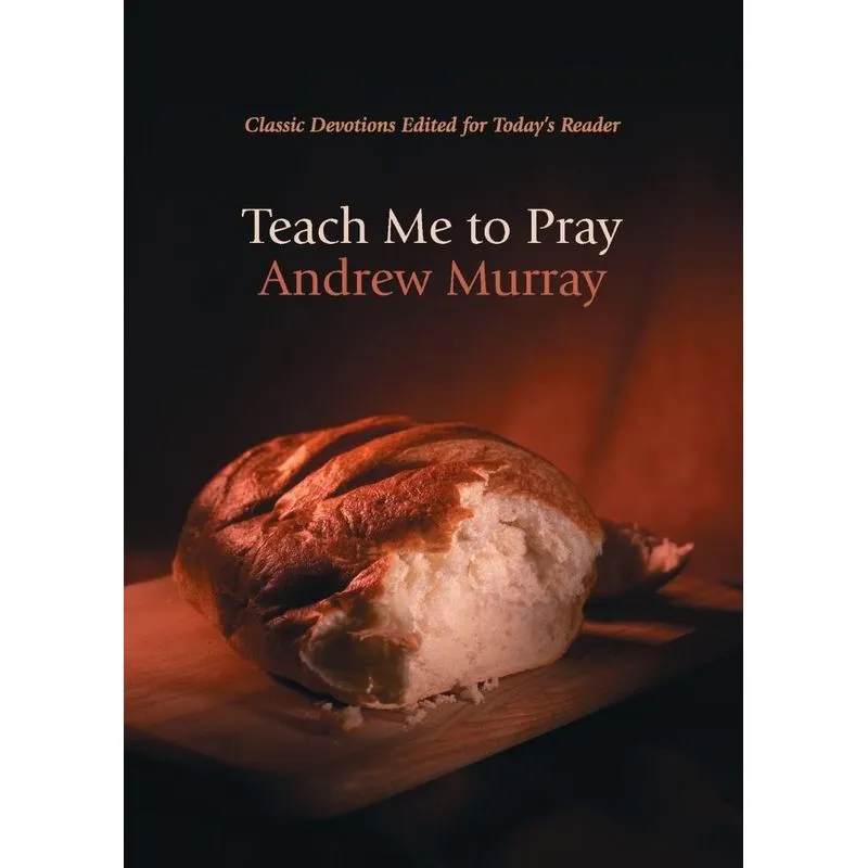 Teach Me to Pray