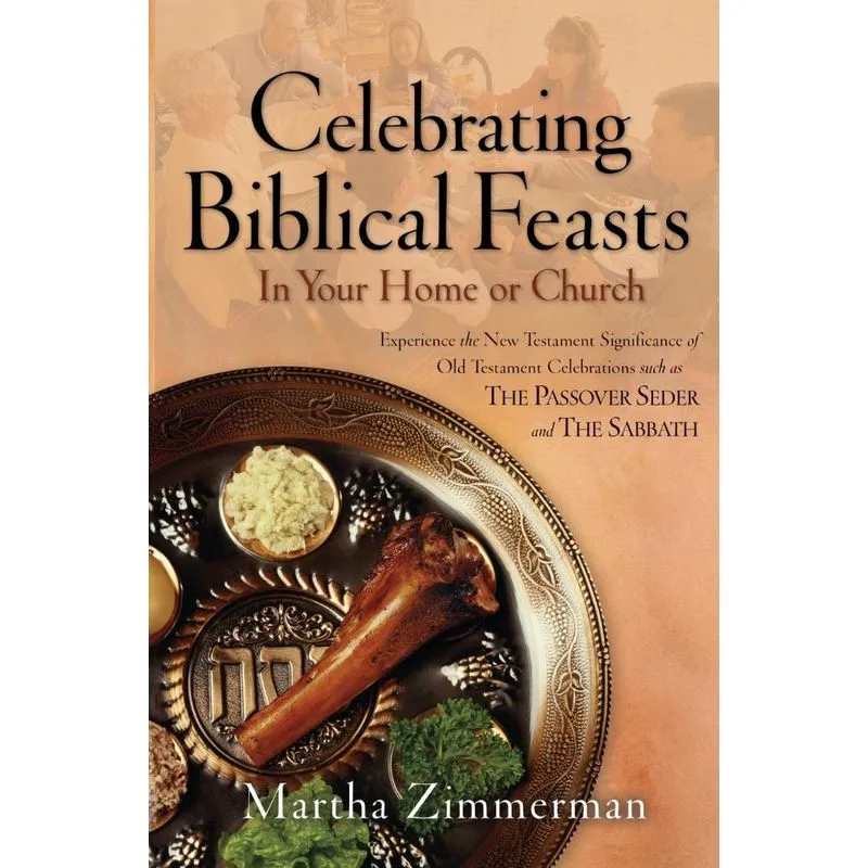 Celebrating Biblical Feasts
