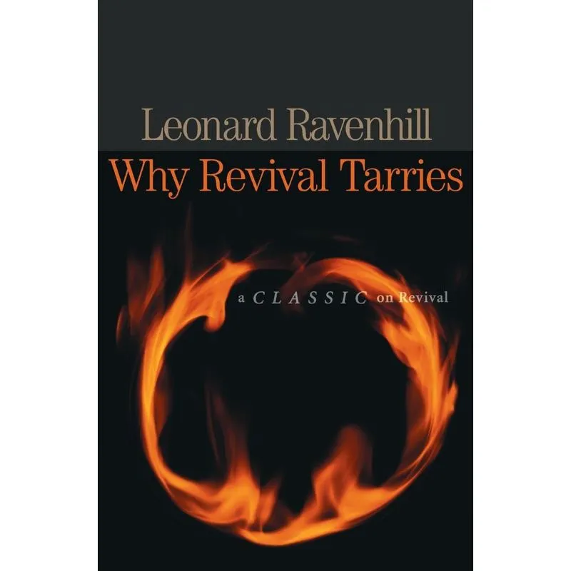 Why Revival Tarries