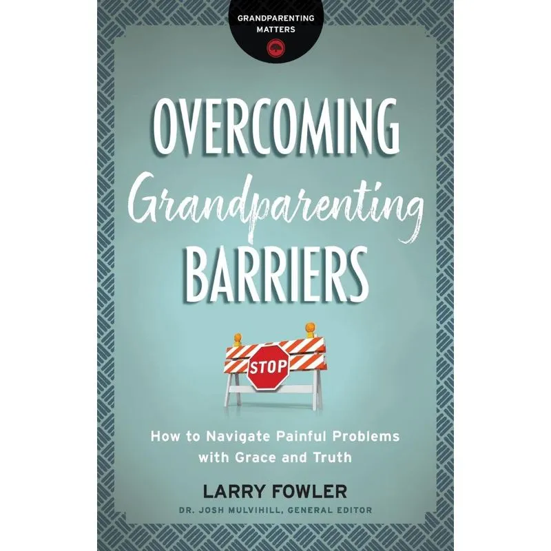 Overcoming Grandparenting Barriers