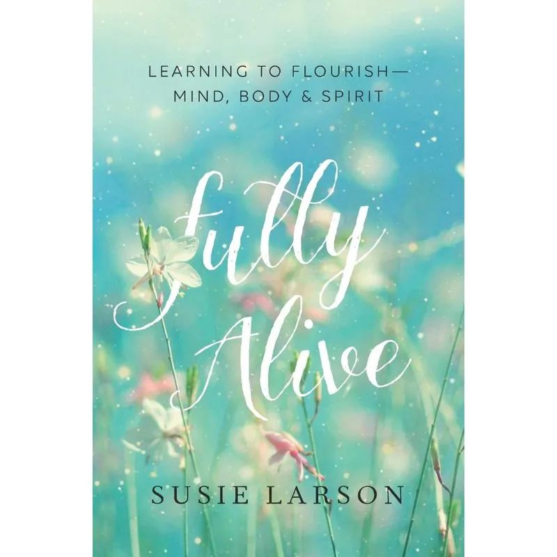 Fully Alive