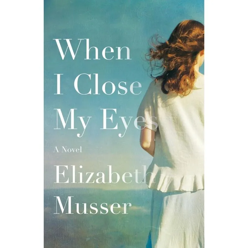 When I Close My Eyes