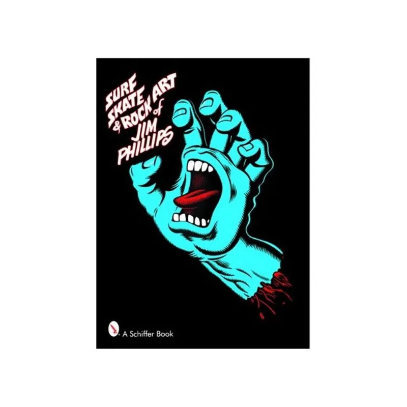 SURF, SKATE & ROCK ART OF JIM PHILLIPS