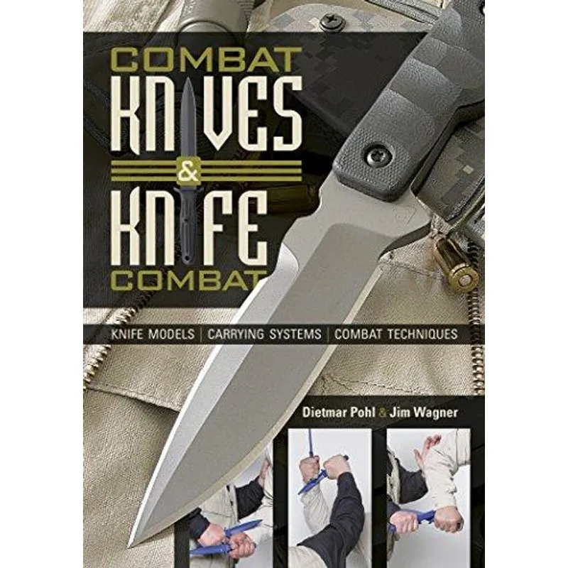 Combat Knives and Knife Combat
