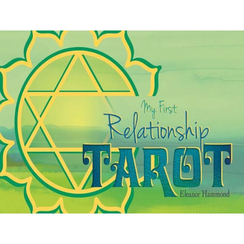 MY FIRST RELATIONSHIP TAROT