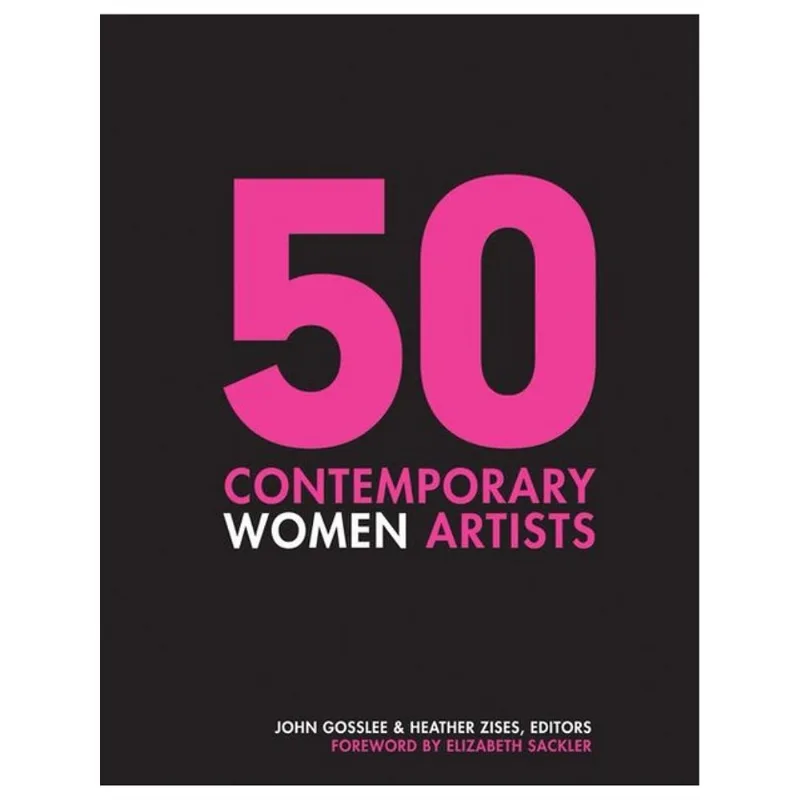 50 CONTEMPORARY WOMEN ARTISTS