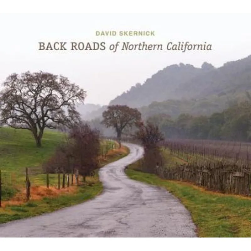 BACK ROADS OF NORTHERN CALIFORNIA
