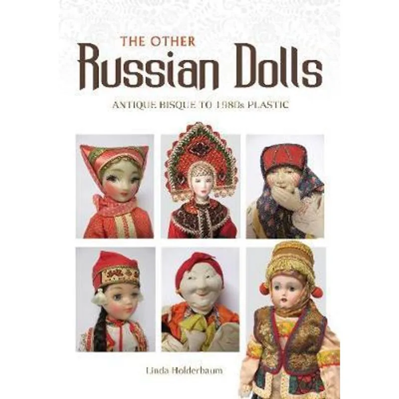 THE OTHER RUSSIAN DOLLS