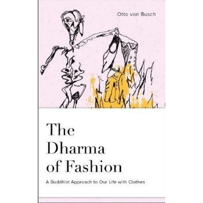 THE DHARMA OF FASHION