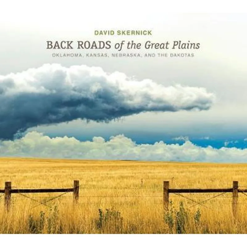 BACK ROADS OF THE GREAT PLAINS