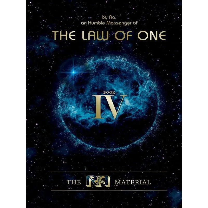 THE RA MATERIAL - THE LAW OF ONE - VOL. 4