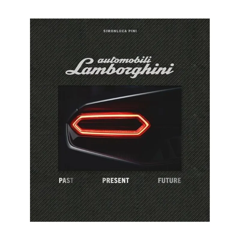 AUTOMOBILI LAMBORGHINI SPECIAL EDITION - PAST, PRESENT, FUTURE