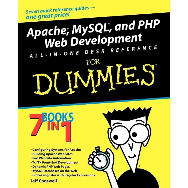 Apache, MySQL, and php Web Development All-In-One Desk Reference for Dummies