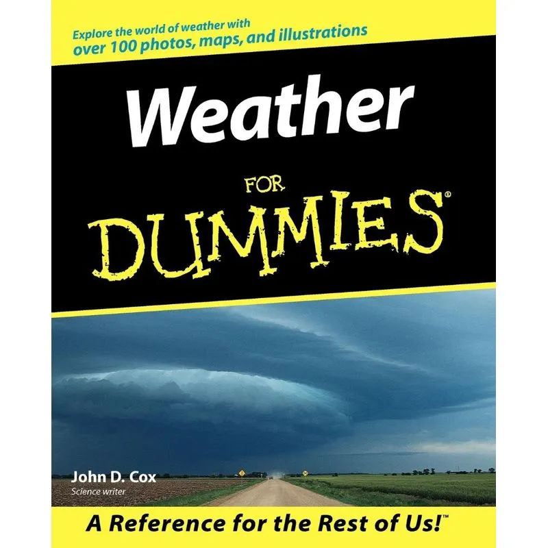Weather for Dummies.
