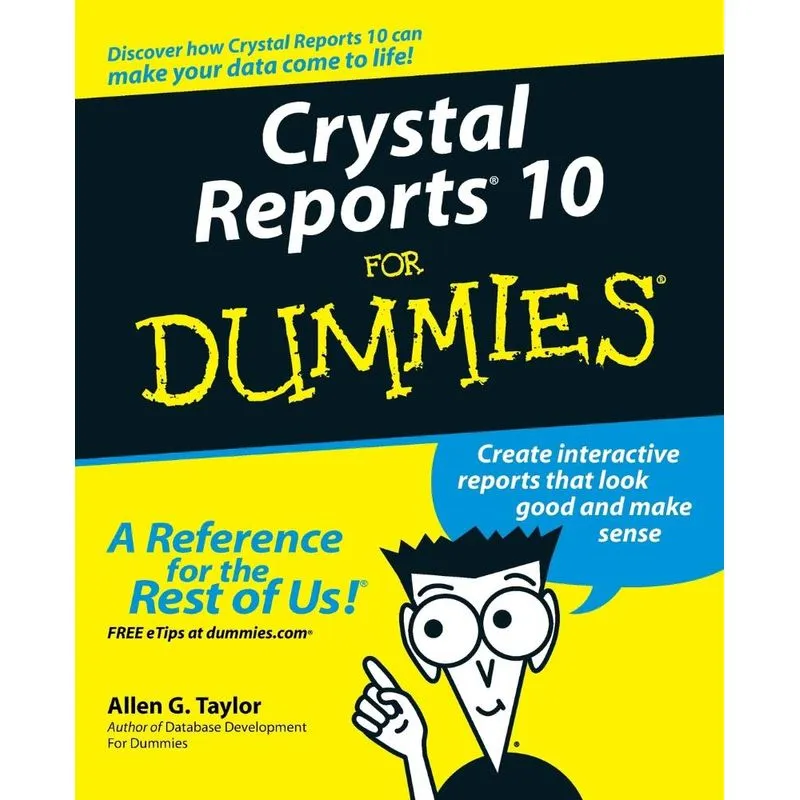 Crystal Reports 10 for Dummies