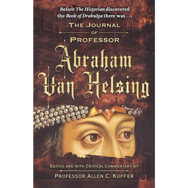 The Journal of Professor Abraham Van Helsing