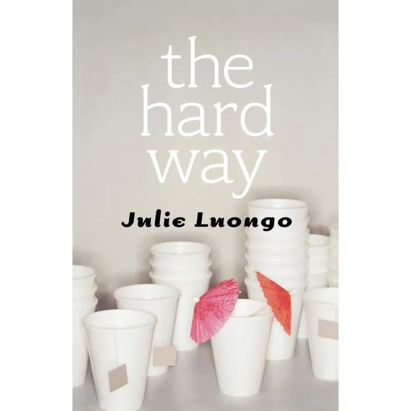 The Hard Way