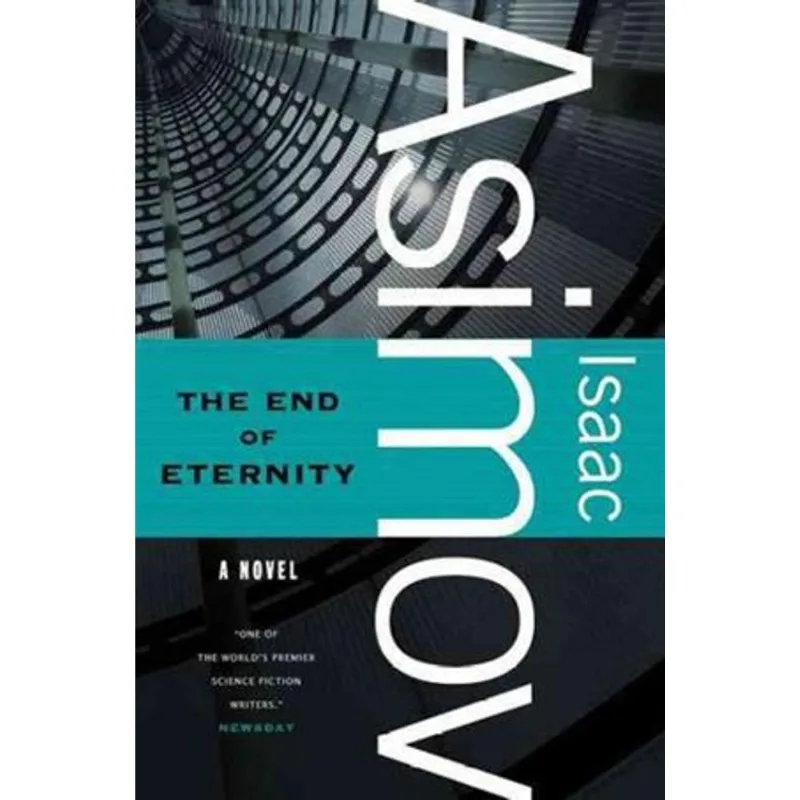 End of Eternity, The The End of Eternity