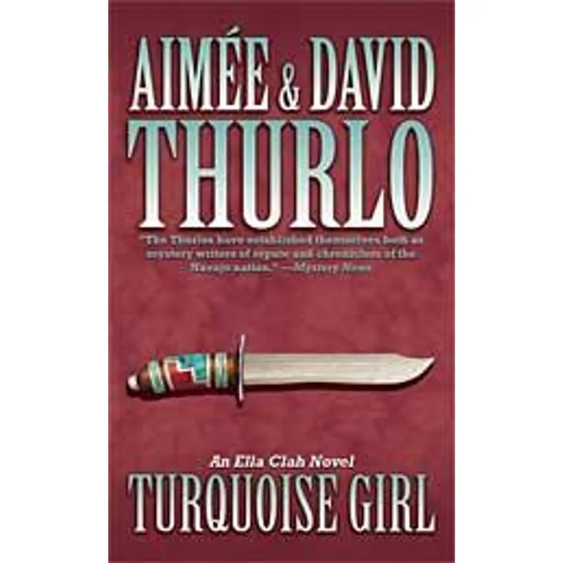 Turquoise Girl - An Ella Clah Novel