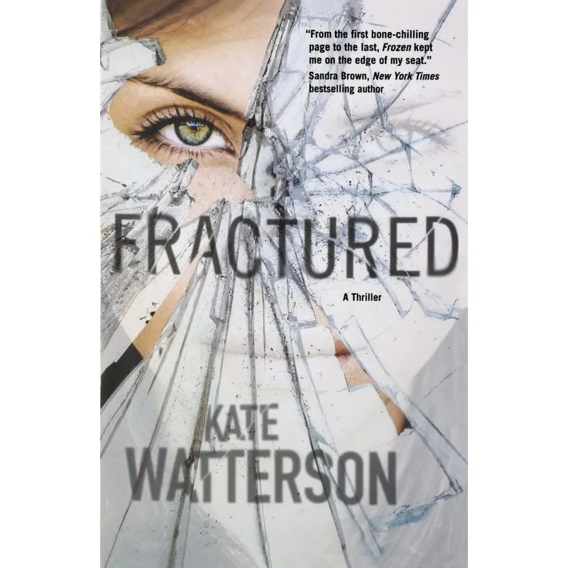 FRACTURED