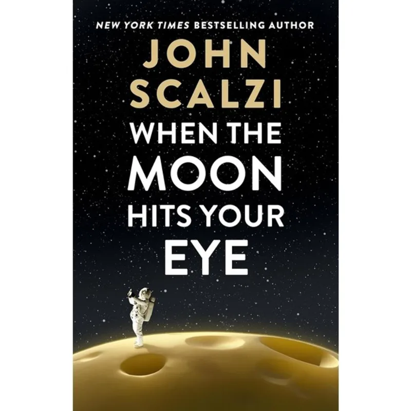 WHEN THE MOON HITS YOUR EYE