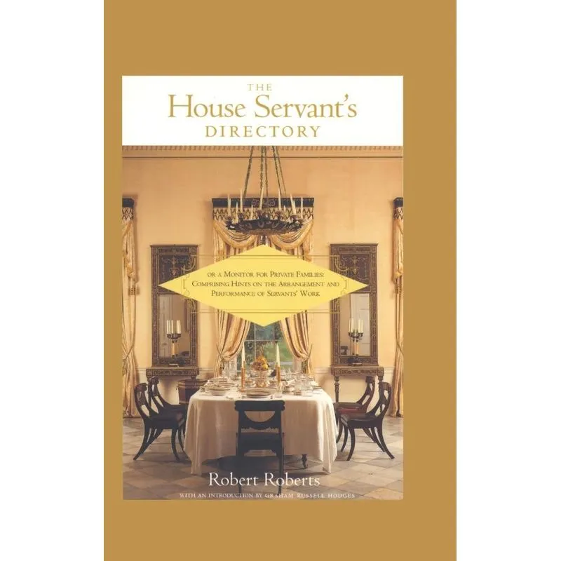 The House Servants Directory