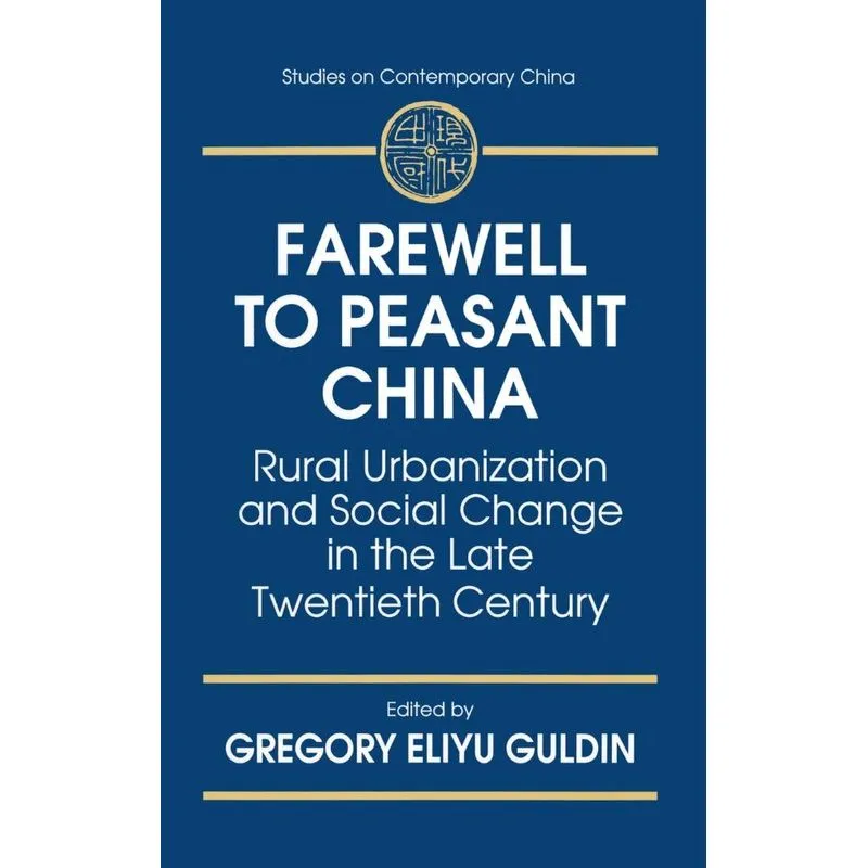 Farewell to Peasant China