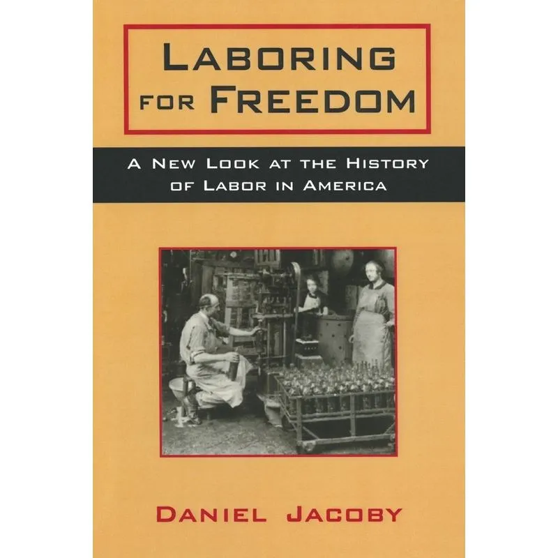 Laboring for Freedom