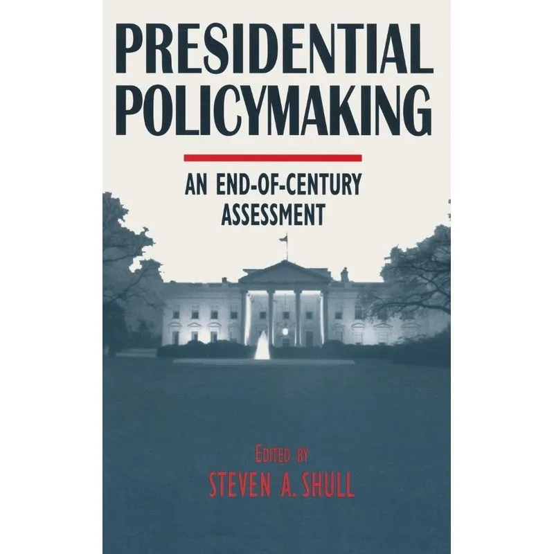 Presidential Policymaking