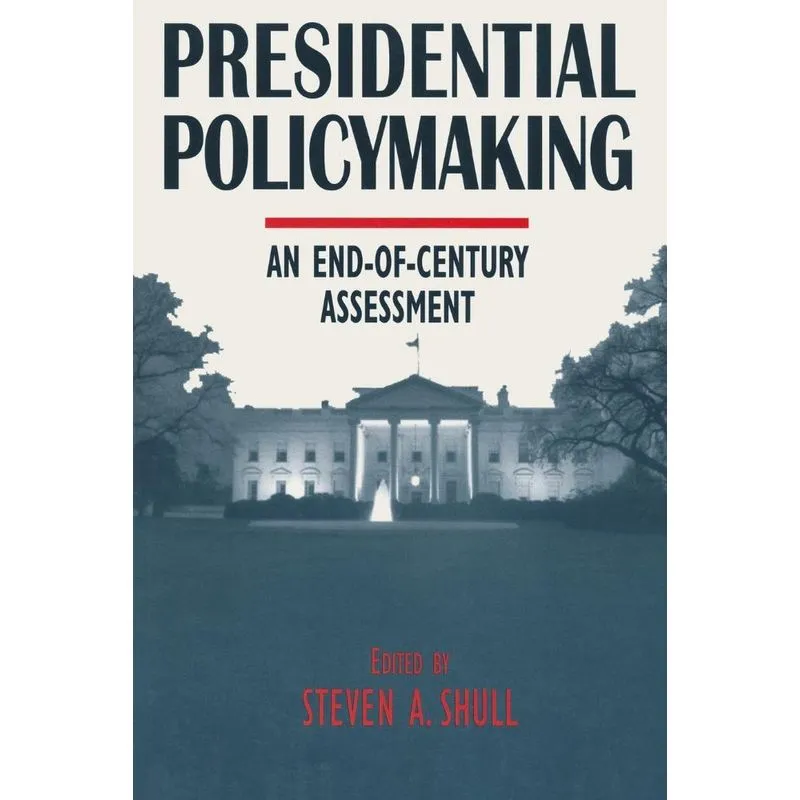 Presidential Policymaking