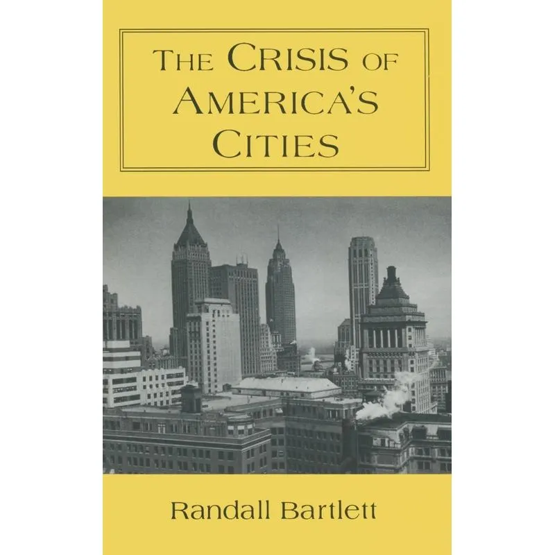 The Crisis of Americas Cities